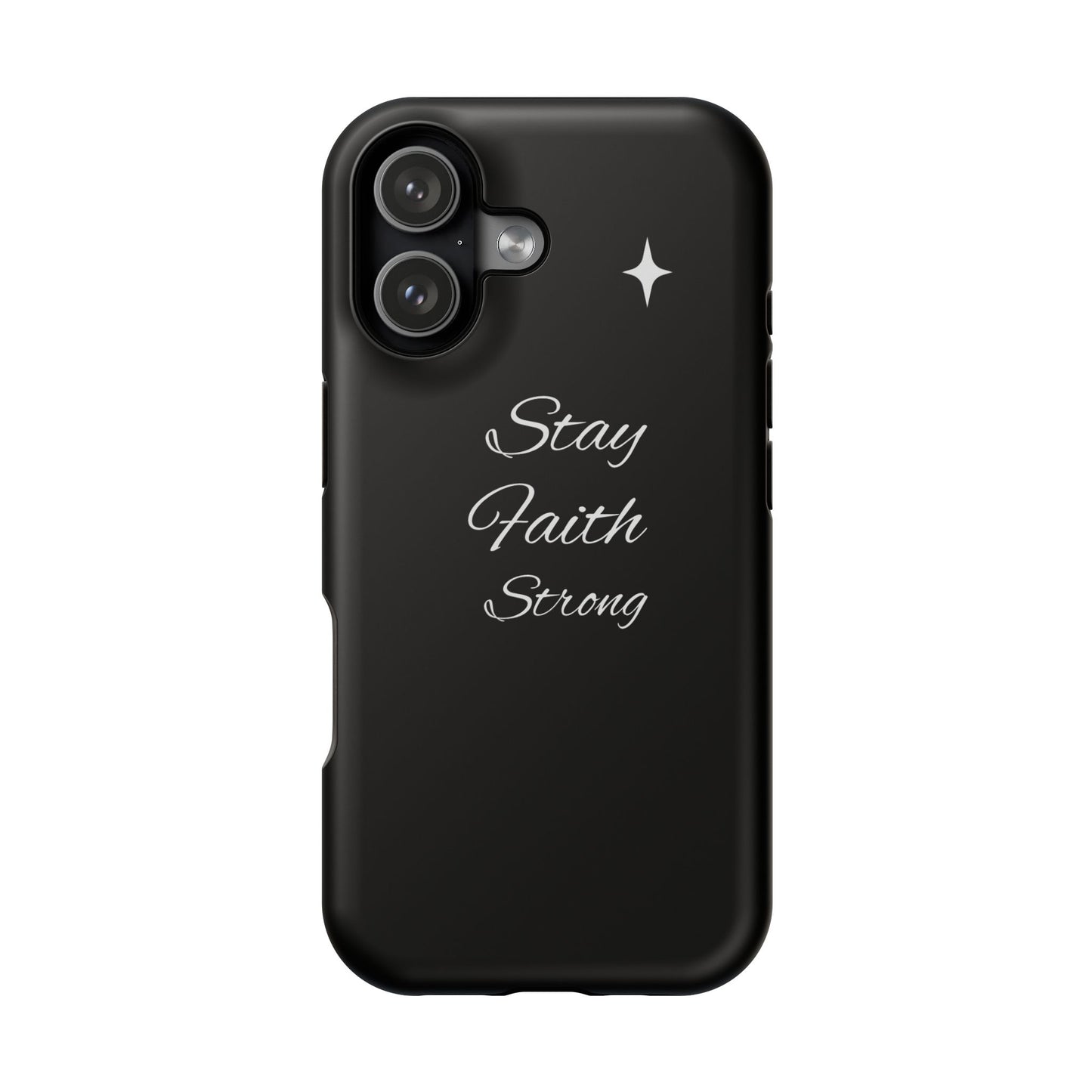 Stay Faith Strong Magnetic Impact-Resistant Phone Case