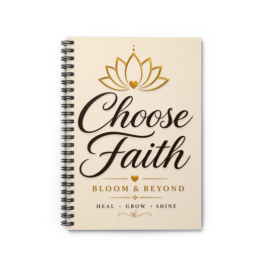 Choose Faith Spiral Notebook — Inspirational Journal for Gratitude, Bible Study & Daily Devotions