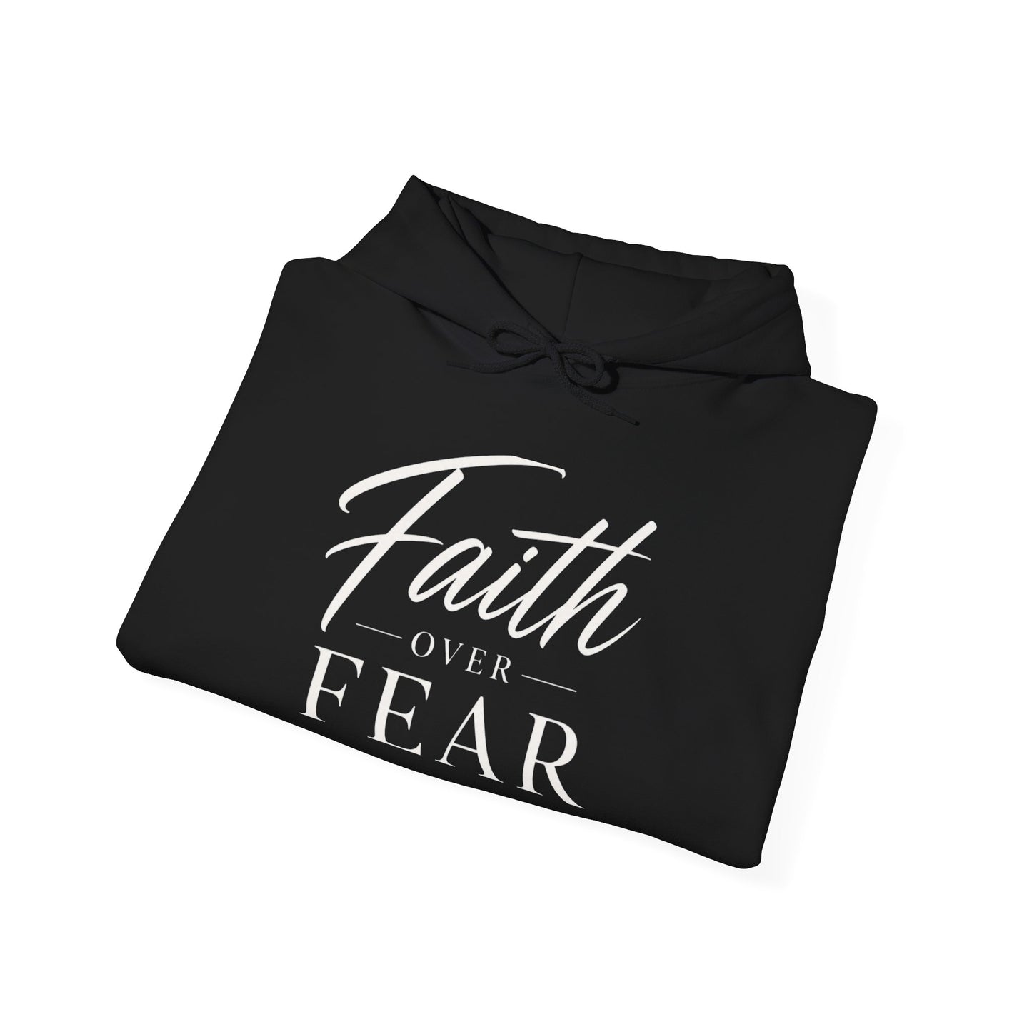 Faith Over Fear Unisex Hoodie