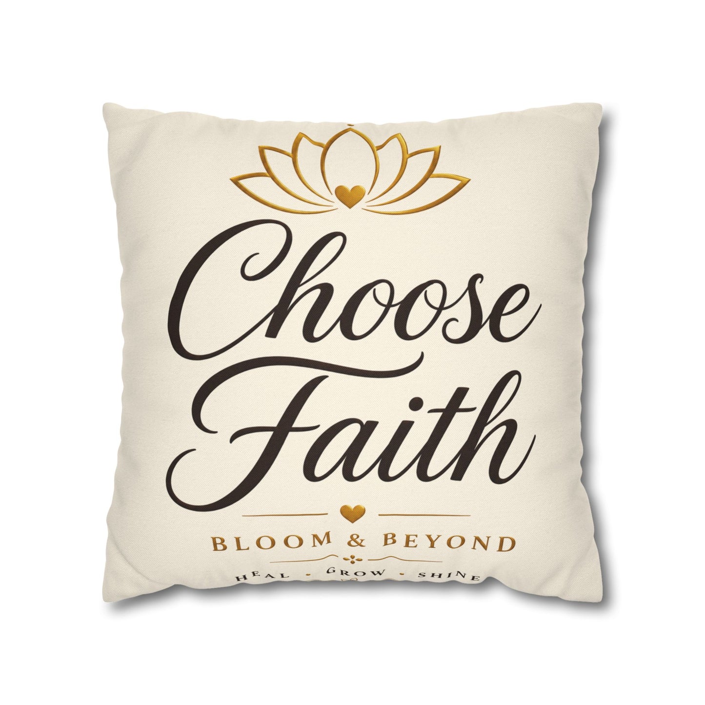 Choose Faith Decorative Pillow — Inspirational Square Throw Pillow with Lotus Design