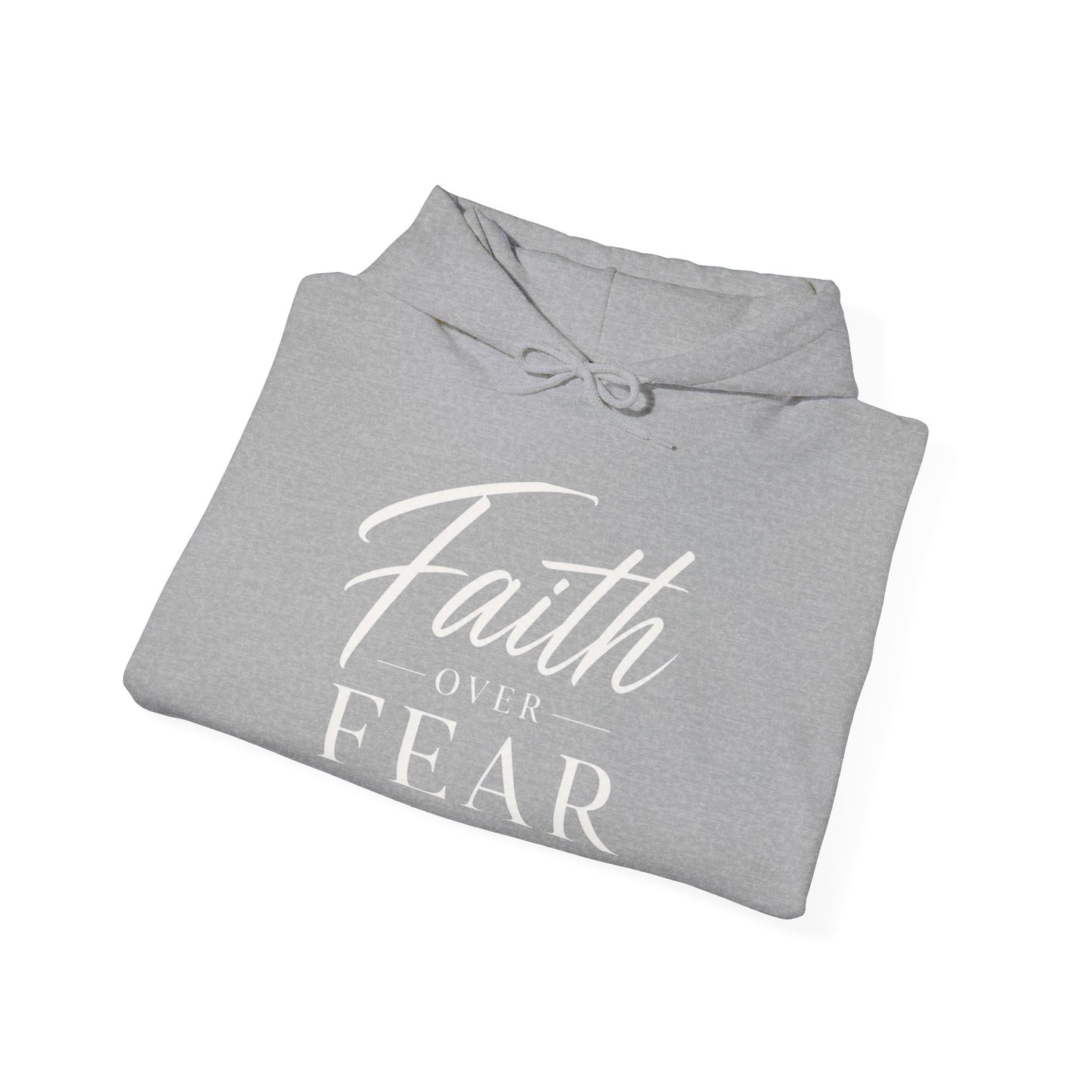 Faith Over Fear Unisex Hoodie