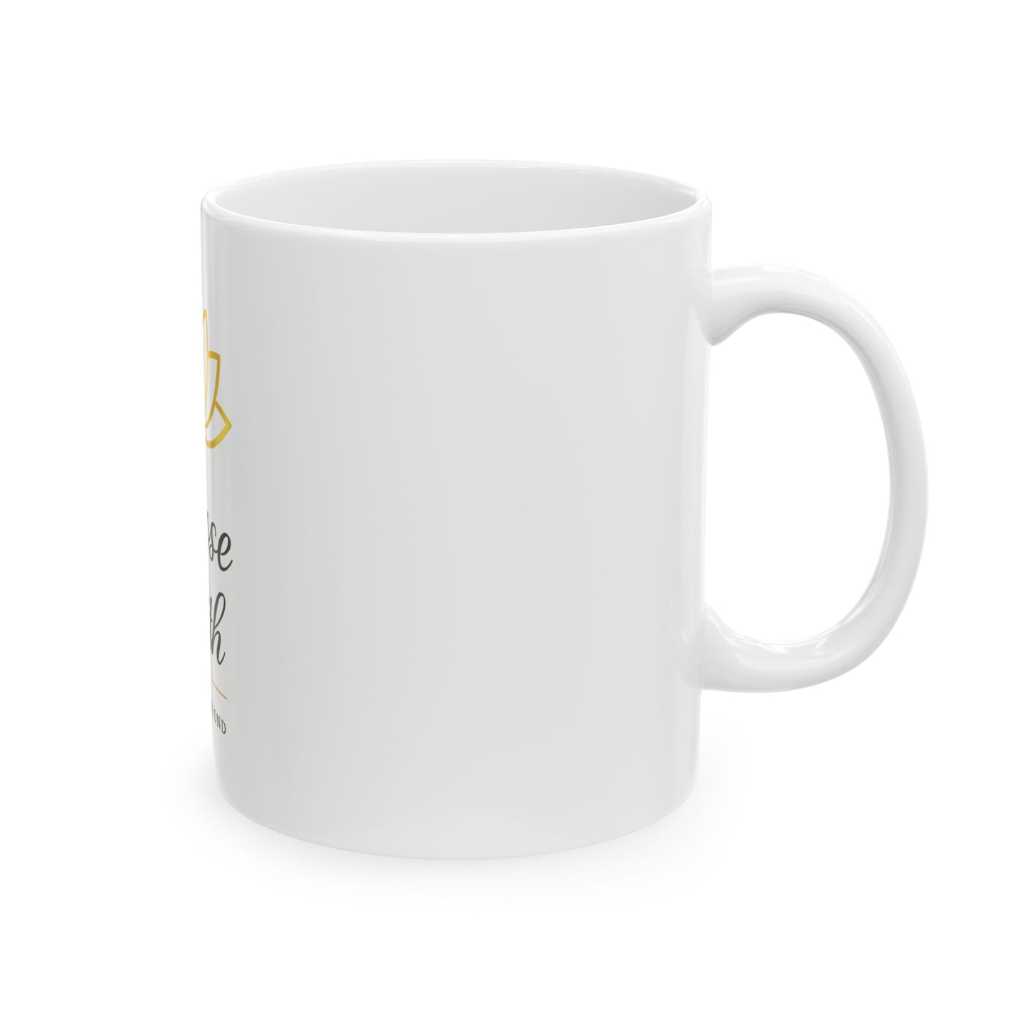 Choose Faith Ceramic Mug — Inspirational Lotus Coffee Cup (11oz & 15oz)