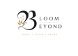 Bloom & Beyond